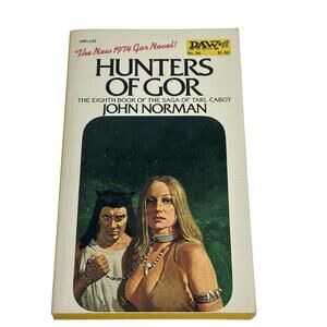HUNTERS OF GOR. THE EIGHTH BOOK OF THE SAGA OF TARL CABOT. By John. Norman *VG+*